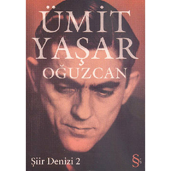 Şiir Denizi 2 Ümit Yaşar Oğuzcan