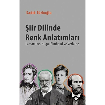 Şiir Dilinde Renk Anlatımları Sadık Türkoğlu