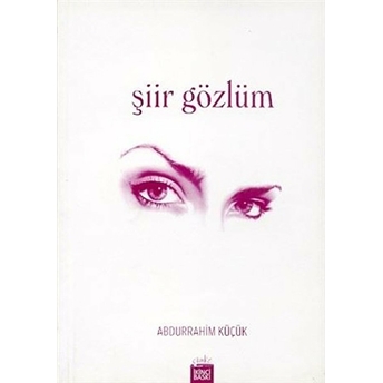 Şiir Gözlüm - Abdurrahim Küçük