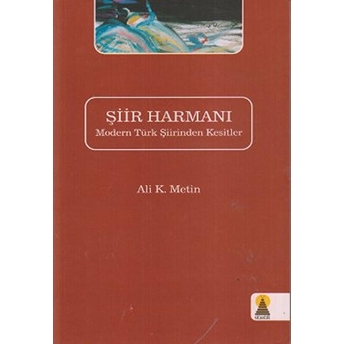 Şiir Harmanı Ali K. Metin