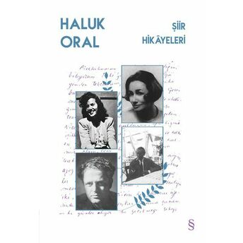 Şiir Hikayeleri (Ciltli) Haluk Oral