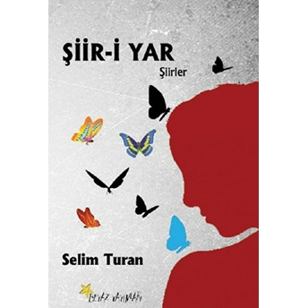 Şiir-I Yar Selim Turan