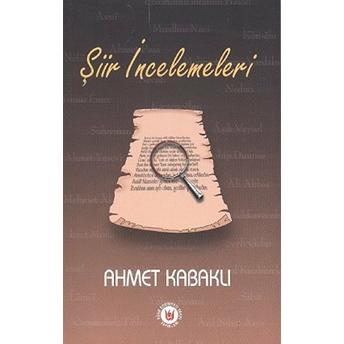 Şiir Incelemeleri Ahmet Kabaklı