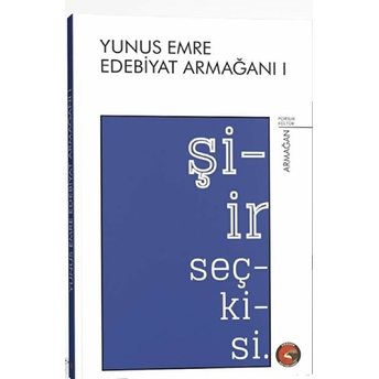 Şiir Seçkisi – Yunus Emre Edebiyat Armağanı I Kolektif