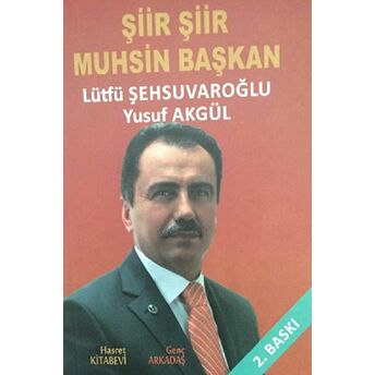 Şiir Şiir Muhsin Başkan Lütfü Şehsuvaroğlu