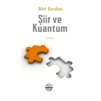 Şiir Ve Kuantum Hilal Karahan