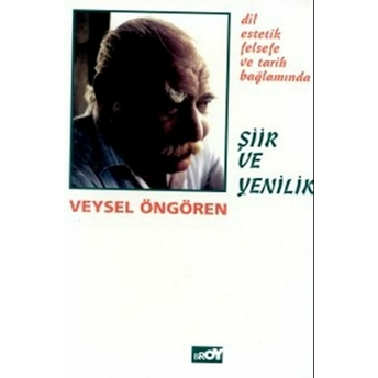 Şiir Ve Yenilik Veysel Öngören