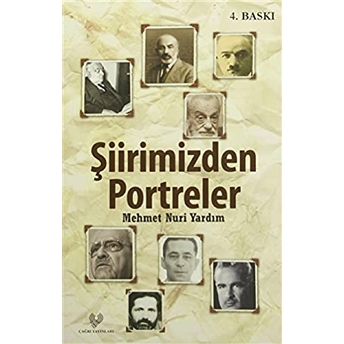 Şiirimizden Portreler Mehmet Nuri Yardım