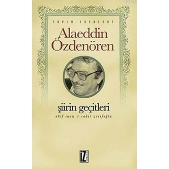 Şiirin Geçitleri Alaeddin Özdenören