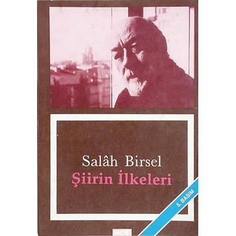 Şiirin Ilkeleri Salah Birsel