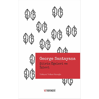 Şiirin Öğeleri Ve Işlevi George Santayana