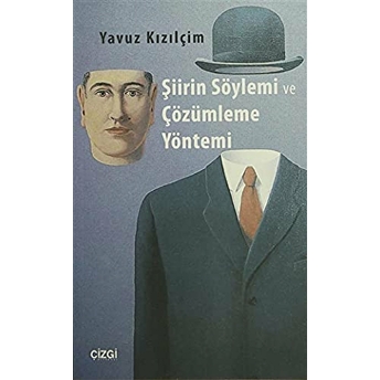 Şiirin Söylemi Ve Çözümleme Yöntemi Yavuz Kızılçim