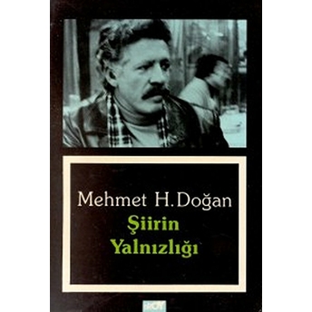 Şiirin Yalnızlığı Mehmet H. Doğan