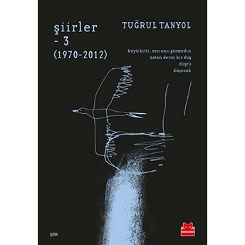 Şiirler - 3 (1970-2012) Tuğrul Tanyol