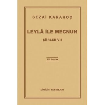 Şiirler 7 - Leyla Ile Mecnun Sezai Karakoç