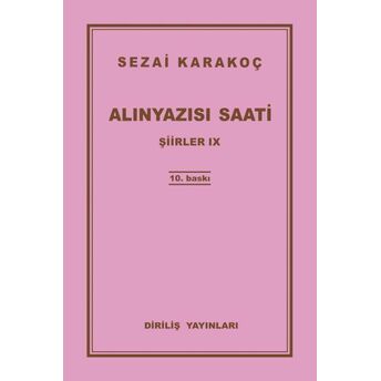 Şiirler 9 - Alınyazısı Saati Sezai Karakoç