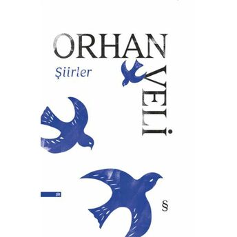 Şiirler - Ciltli Orhan Veli Kanık