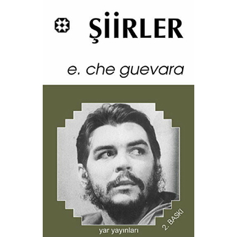 Şiirler Ernesto Che Guevara