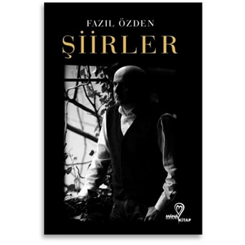 Şiirler Fazıl Özden