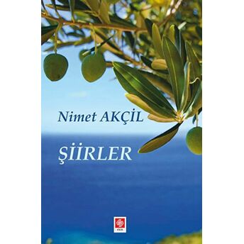 Şiirler Nimet Akçil