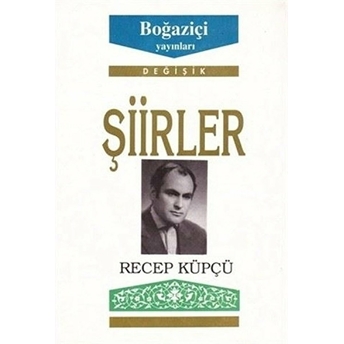 Şiirler Recep Küpçü