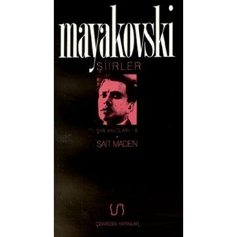 Şiirler Şiir Anıtları: 6 Vladimir Mayakovski