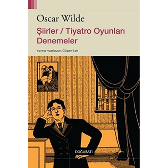 Şiirler / Tiyatro Oyunları Denemeler Oscar Wilde