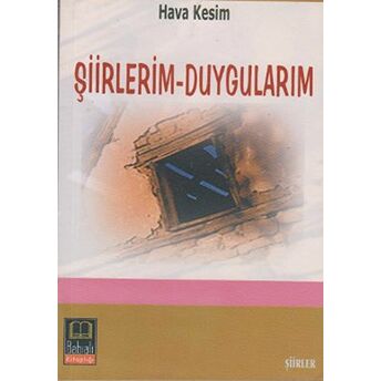 Şiirlerim - Duygularım Hava Kesim