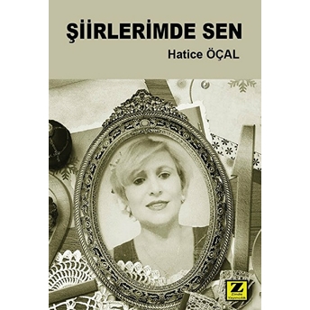 Şiirlerimde Sen Hatice Öçal