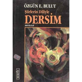 Şiirlerin Diliyle Dersim