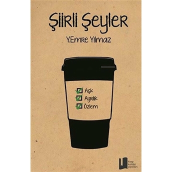 Şiirli Şeyler Y. Emre Yılmaz