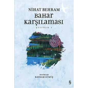 Şiirözü 1 - Bahar Karşılaşması Nihat Behram