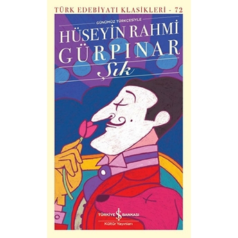 Şık - (Günümüz Türkçesiyle) - Türk Edebiyatı Klasikleri Hüseyin Rahmi Gürpınar