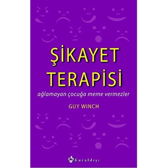 Şikayet Terapisi Guy Winch