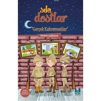 Sıkı Dostlar - Gerçek Kahramanlar Firdevs Çağlayan