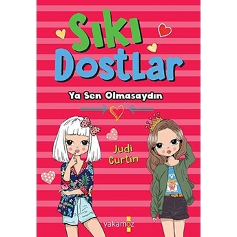 Sıkı Dostlar - Ya Sen Olmasaydın Judi Curtin