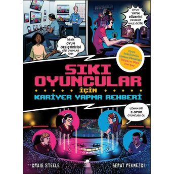 Sıkı Oyuncular Kariyer Yapma Rehberi Craig Steele