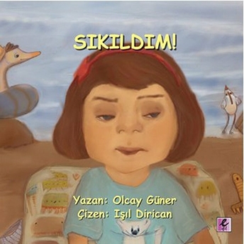 Sıkıldım! Olcay Güner