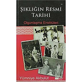 Şıklığın Resmi Tarihi Yümniye Akbulut