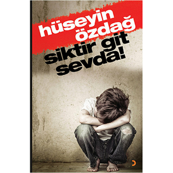 Siktir Git Sevda - Hüseyin Özdağ