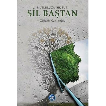 Sil Baştan Gülcan Nakipoğlu