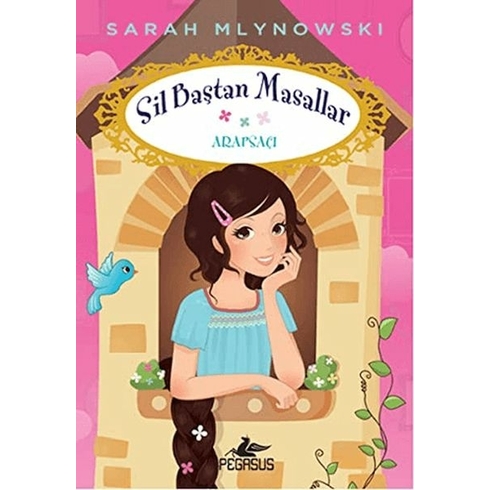 Sil Baştan Masallar 5 - Arapsaçı Sarah Mlynowski