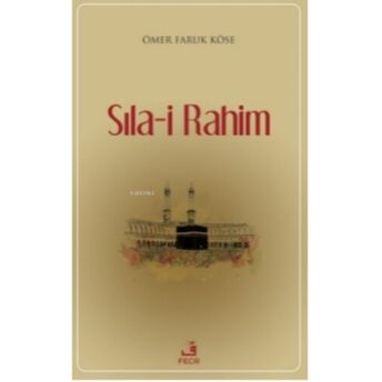 Sıla-I Rahim Ömer Faruk Köse