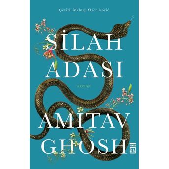 Silah Adası Amitav Ghosh