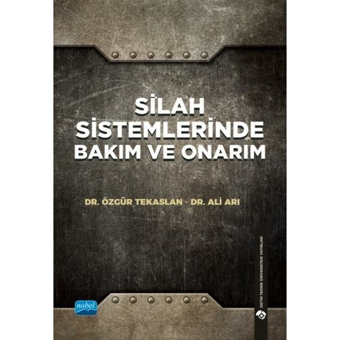 Silah Sistemlerinde Bakım Ve Onarım Özgür Tekaslan