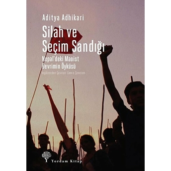 Silah Ve Seçim Sandığı Aditya Adhikari