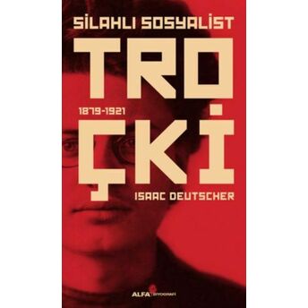 Silahlı Sosyalist Troçki Isaac Deutscher