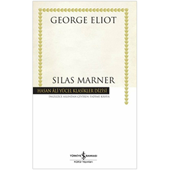 Silas Marner - Hasan Ali Yücel Klasikleri (Ciltli) George Eliot