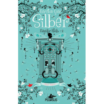 Silber - Rüyalar Kitabı 02 Kerstin Gier