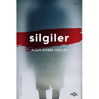 Silgiler Alain Robbe Grillet